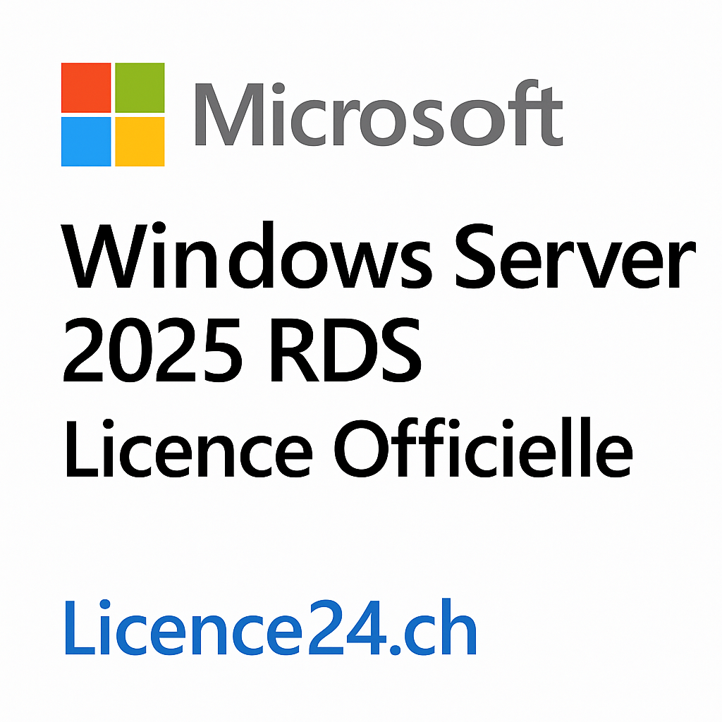 Licence officielle Microsoft Windows Server 2025 RDS Remote Desktop Services disponible sur Licence24.ch